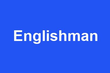 Englishman