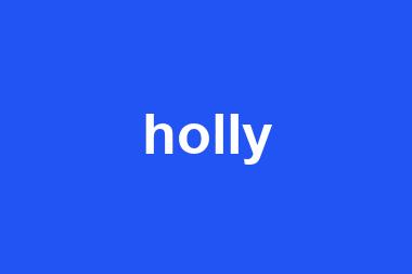 holly