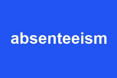 absenteeism