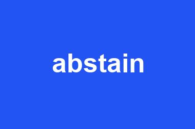 abstain