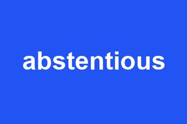 abstentious