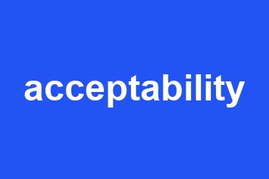 acceptability