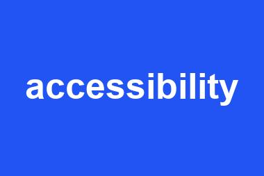 accessibility