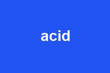 acid