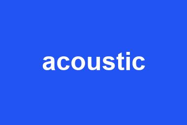 acoustic