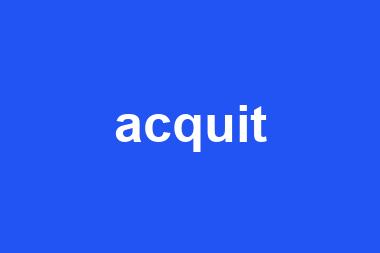 acquit