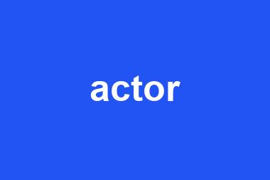 actor