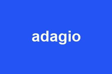 adagio