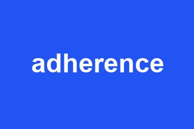 adherence