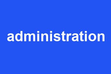 administration