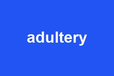 adultery