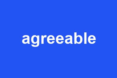 agreeable