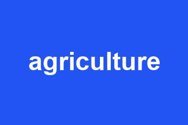 agriculture