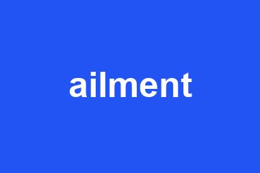 ailment