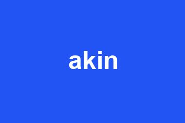 akin