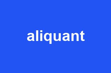 aliquant