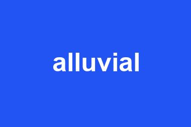 alluvial