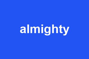 almighty