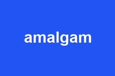 amalgam