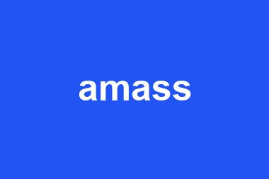 amass