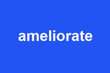 ameliorate