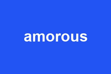 amorous