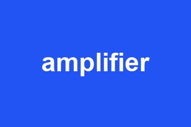 amplifier