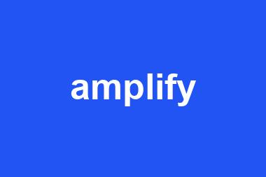 amplify