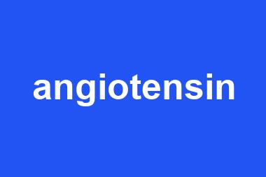 angiotensin