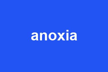 anoxia