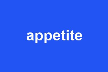 appetite