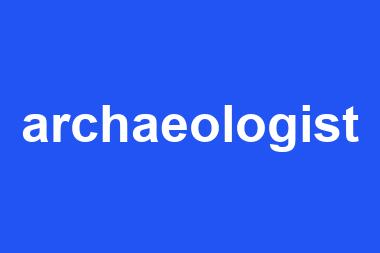 archaeologist