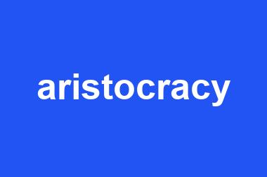 aristocracy