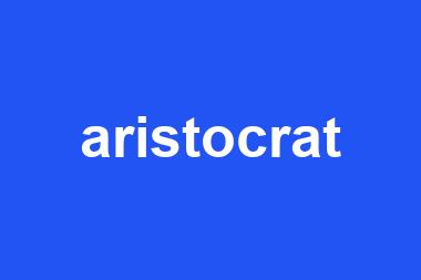 aristocrat