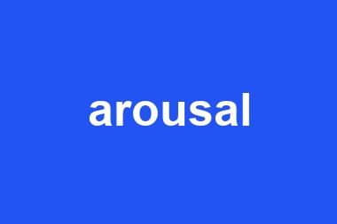 arousal