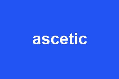 ascetic