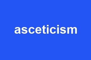 asceticism