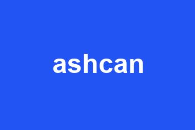 ashcan