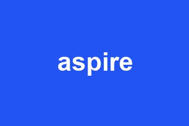 aspire