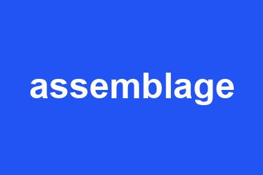 assemblage