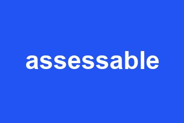 assessable