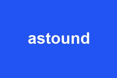 astound