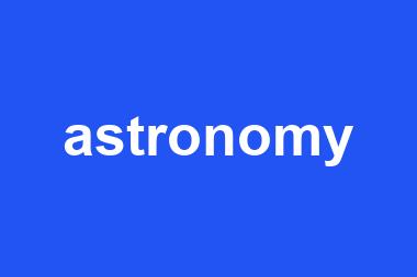 astronomy