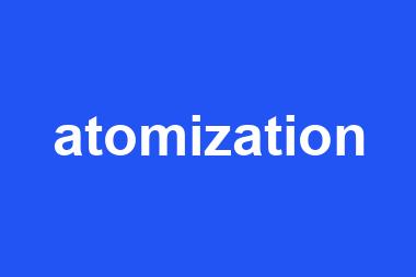 atomization