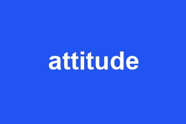 attitude