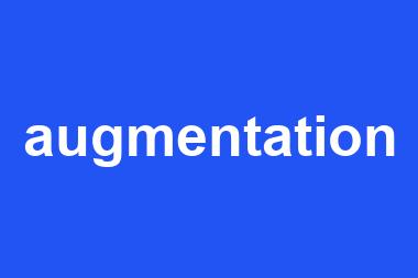 augmentation