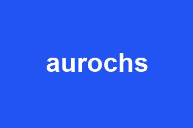 aurochs