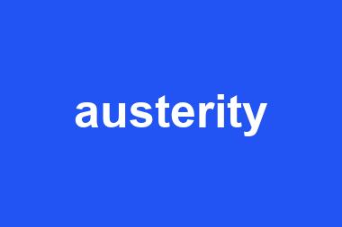 austerity