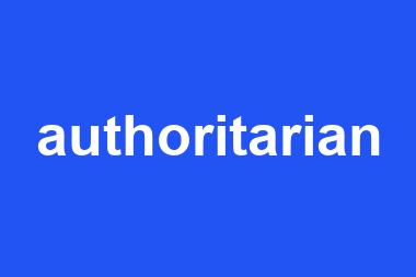 authoritarian