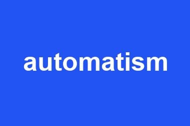 automatism